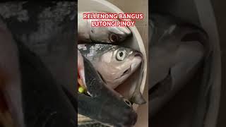 RELLENONG BANGUS lutongpinoy panlasangpinoy shortsfeed shortvideo trending [upl. by Cate]