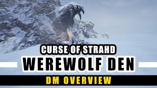 Beneos Battlemaps Curse of Strahd  The Werewolf Den DM Overview [upl. by Adolf]