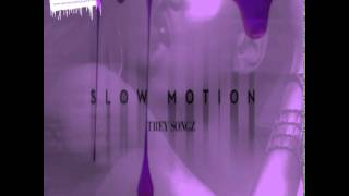 Slow MotionTrey Songz Chopped amp Screwed By DJ Chris Breezy [upl. by Zed]