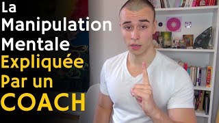 7 Formes de Manipulation Mentale Expliquées  Comment la contrer [upl. by Nolyarg]