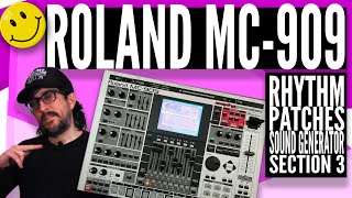 Roland MC909 Groovebox 🎧Rhythm Patches 🎧Sound Generator Part 3 Roland Groovebox tutorial [upl. by Banna55]