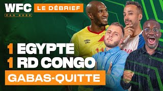 ⚽ Debrief Egypte  RD Congo 11 78 TAB  CAN 2023 [upl. by Burkhart]