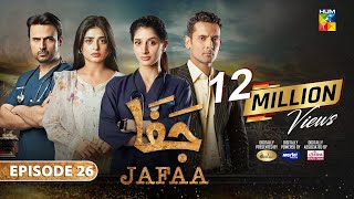 Jafaa  Ep 26 CC  15th Nov 2024  Sponsored By Salai Masterpaints amp Ujooba Beauty Cream  HUM TV [upl. by Shani]