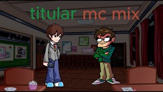 【FNF】titular MC mix MC vs eduardo cover [upl. by Mcevoy]