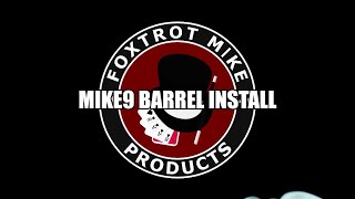 FOXTROT MIKE PRODUCTS How to Install a Barrel on MIKE9 Upper [upl. by Ik286]