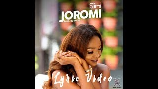 Simi  Joromi Lyric Video [upl. by Eetsud]