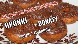 OponkiDonatypączki z twarogunie tylko na tłusty czwartek  SMAKI DZIECIŃSTWA [upl. by Jalbert]