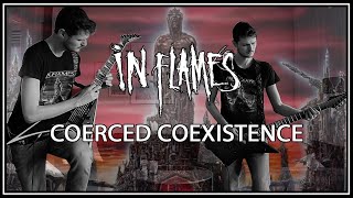 In Flames  Coerced Coexistence Guitar Cover [upl. by Yeslehc]