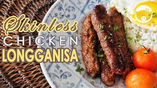 SKINLESS LONGGANISA  How To Make Homemade Skinless Chicken Longganisa [upl. by Aible705]