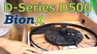 BionX D500 DSeries  Unboxing and review [upl. by Windsor]