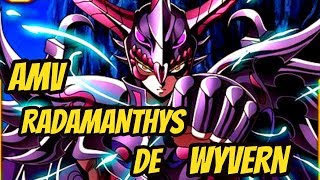 AMV  Radamanthys de Wyvern [upl. by Annatnom601]