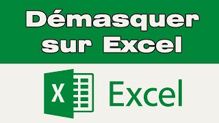 Comment démasquer sur Excel [upl. by Legra]