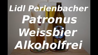 Lidl Perlenbacher Patronus Weissbier Alkoholfrei [upl. by Akinot]