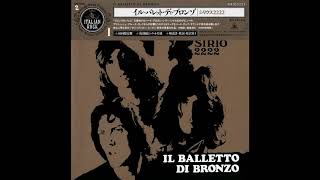 Il Balle̤t̤t̤o̤ Di Bron̤z̤o̤ Sirio 222̤2̤Full Album HQ [upl. by Aid840]