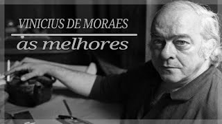 Vinicius de Moraes  As melhores [upl. by Zevahc]