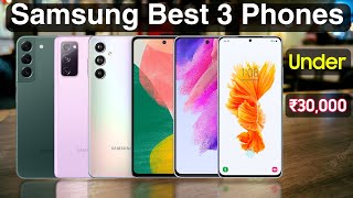 Samsung Best 3 Smartphones Under 30000 🔥 [upl. by Rohn]