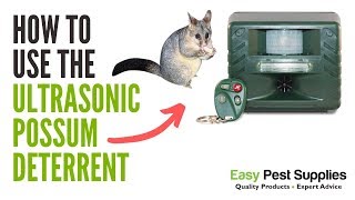 How to use the Ultrasonic Possum Deterrent [upl. by Arotahs]