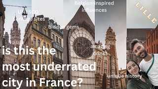 A One Day in Lille Itinerary Youll Want to Steal 24 Hour Travel Guide [upl. by Derek]