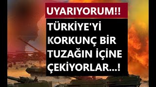 UYARIYORUM BÜYÜK TUZAK TÜRKİYEYE KURULDU [upl. by Ayardna]