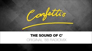 Confettis  The Sound Of C  Original 88 Radiomix [upl. by Aranat]