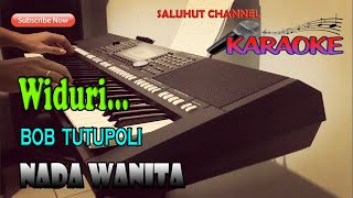 WIDURI ll KARAOKE NOSTALGIA ll BOB TUTUPOLI ll NADA WANITA FDO [upl. by Agnese]