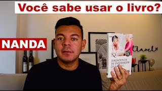 Você sabe usar o Livro NANDA [upl. by Ordnazil32]