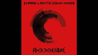 THREE LIGHTS DOWN KINGS  STEP BY DAYS [upl. by Wescott]