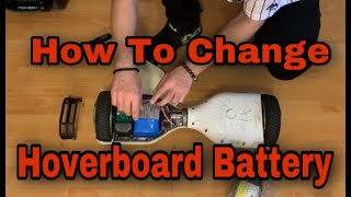 How to change Hoverboard Battery Replacing Hoverboard Battery [upl. by Khalid]