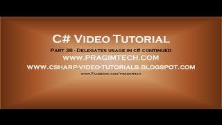 Part 38  C Tutorial  Delegates usage in c continuedavi [upl. by Loren157]