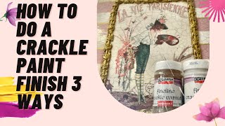 How to do a crackle paint finish 3 ways [upl. by Aekan4]