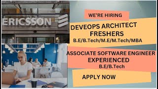 FreshersExperienced Ericsson Recruitment 2024 for Devops ArchitectAssociate software Engineer [upl. by Hasina113]