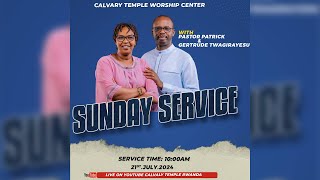 CALVARY TEMPLE SUNDAY SERVICE  CLAIMING YOUR CHRISTIAN HERITAGE  PASTOR PATRICK [upl. by Marian]