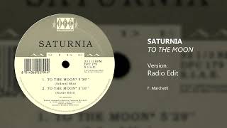 Saturnia To The Moon Radio Edit 1993 1080p 25fps H264 128kbit AAC [upl. by Stoneman]