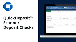 How to Deposit Checks with QuickDeposit℠ Check Scanner  Chase for Business® [upl. by Elianore]