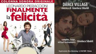 Leonardo Pieraccioni  Dance Village  Finalmente la Felicità  Colonna Sonora Ufficiale [upl. by Lerraj]