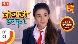 Jijaji Chhat Per Hai  Ep 03  Full Episode  11th January 2018 [upl. by Ahsek374]