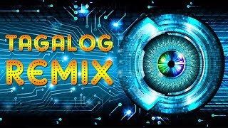 OPM Remix 2019  Tagalog Mix Songs Of All Time [upl. by Eiramlehcar]