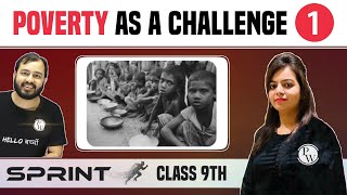 Poverty as a Challenge 01  Economics  Class 9  NCERT  Sprint [upl. by Brody]