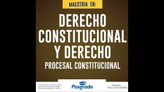 ✅ DIPLOMADO EN DERECHO CONSTITUCIONAL Y PROCESAL CONSTITUCIONAL [upl. by Rramahs]