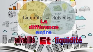 La différence entre la solvabilité et la liquidité [upl. by Rostand]