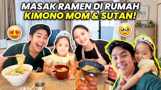 MASAK RAMEN DI RUMAH KIMONO MOM amp SUTAN AKHIRNYA JEROME SUTAN KETEMU LAGI [upl. by Sevein]