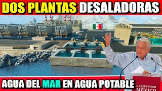 Buenas Noticias construirán dos Plantas Desalinizadoras para obtener agua potable del Mar [upl. by Johnette789]