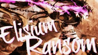 Nightcore  Ransom Elisium [upl. by Llednov]