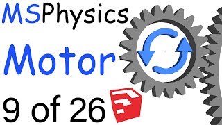 MSPhysics Plugin for SketchUp  Motor Joint  9 of 26 [upl. by Nevet]