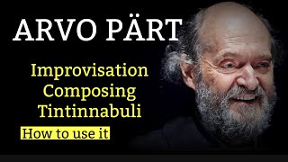 Arvo Pärt  Tintinnabuli style How to use it [upl. by Ennaesor]