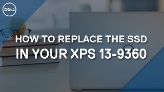 How to replace the Solid State Drive SSD in your XPS 139360 [upl. by Kcirrag290]