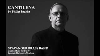 Cantilena Philip Sparke Stavanger Brass Band 2011 [upl. by Wendall]