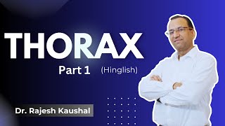 Thorax Part  1 Hinglish by Dr Rajesh Kaushal  71 [upl. by Roice793]