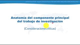 Consideraciones éticas  TRABAJO DE INVESTIGACIÓN 1216 [upl. by Yespmed]