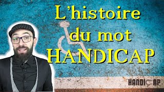 👨🏽‍🦽Lhistoire du mot HANDICAP [upl. by Latashia86]